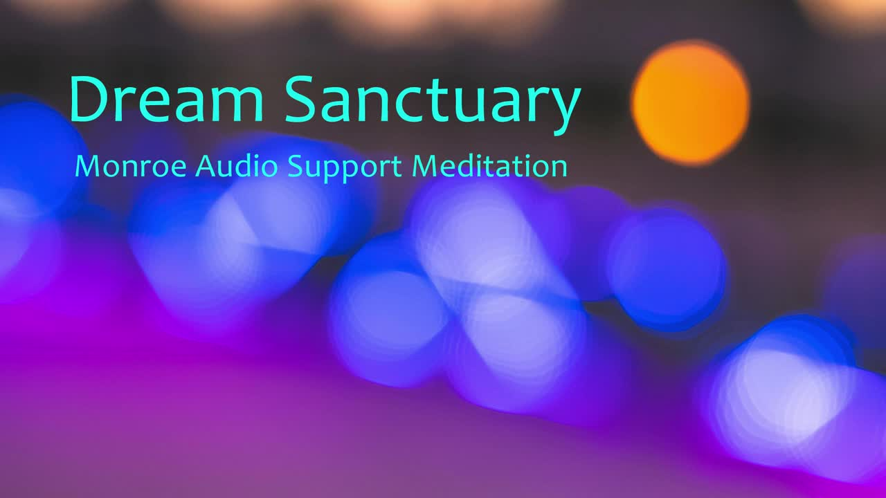 Guided Meditation: Dream Sanctuary