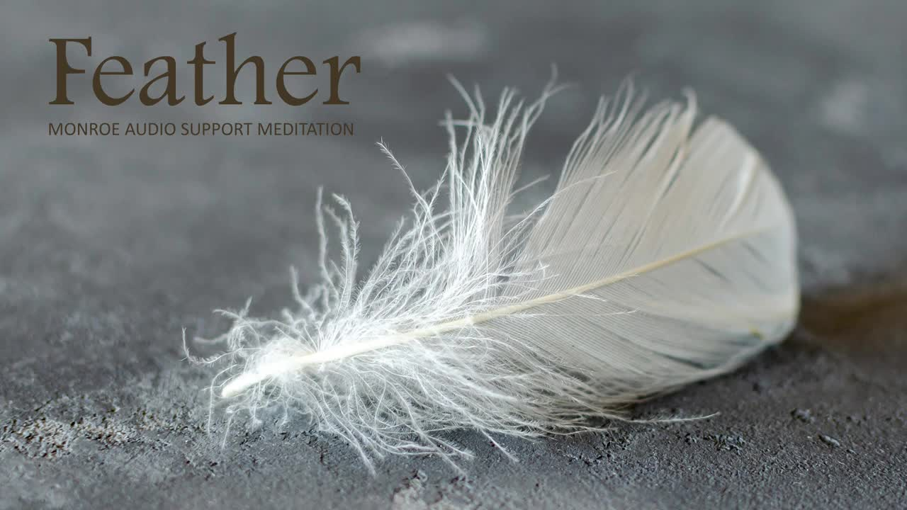 Guided Meditation: Feather