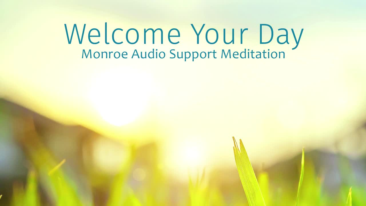 Guided Meditation: Welcome to Your Day