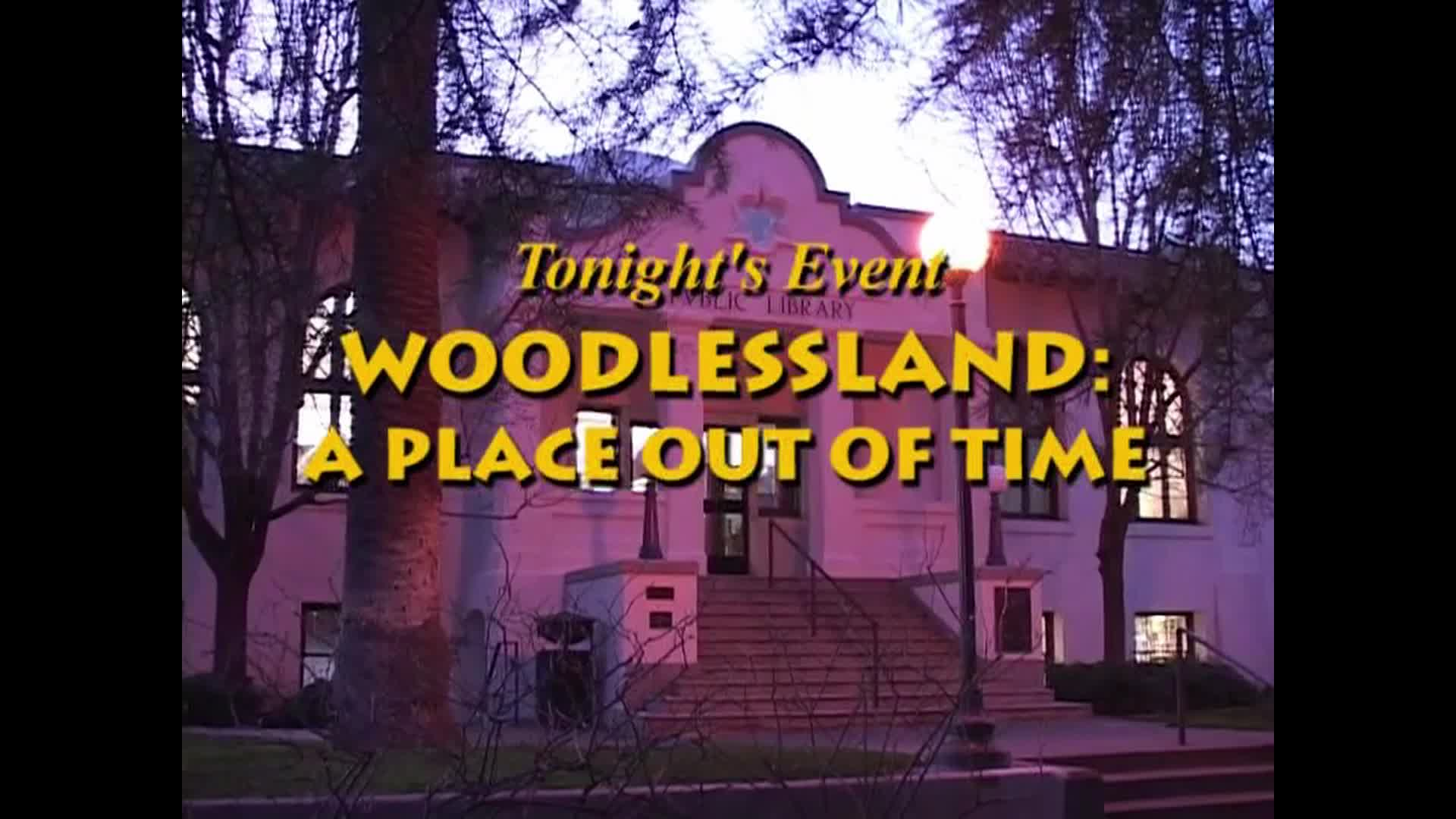 Murder in the Library: "Woodlessland: A Place Out of Time" (2006)