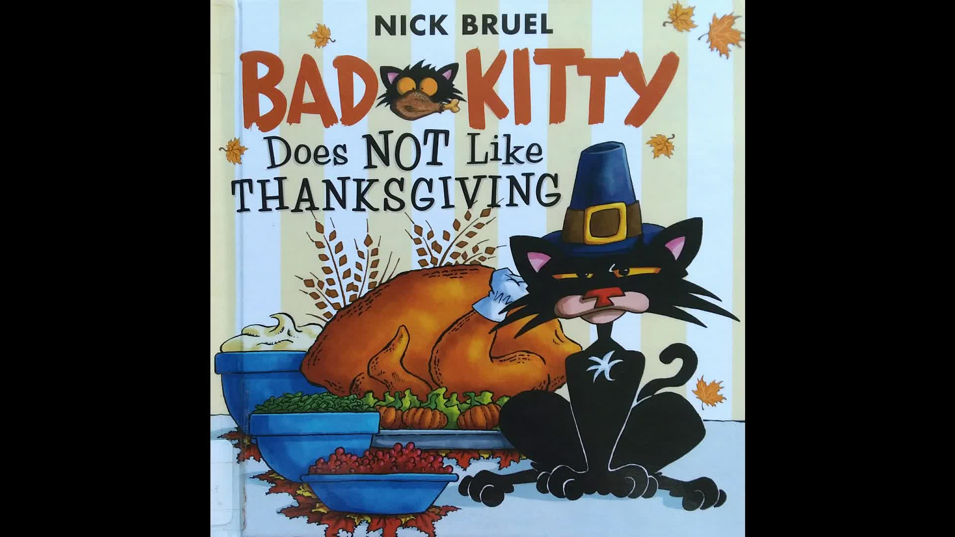 "Bad Kitty Does Not Like Thanksgiving" by Nick Bruel
