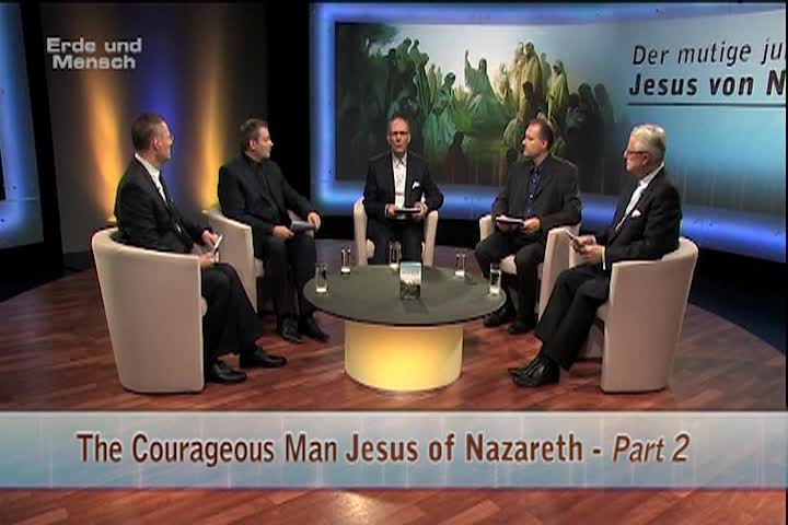 The Courageous Man of the People: "Jesus of Nazareth"